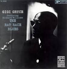 GIGI GRYCE - THE RAT RACE BLUES (CD)