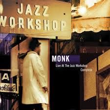 THELONIOUS MONK - MONK LIVE AT THE JAZZ WORKSHOP COMPLETE (CD)