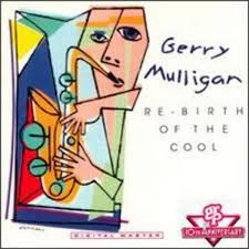 GERRY MULLIGAN - RE-BIRTH OF THE COOL (CD)