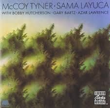 MCCOY TYNER - SAMA LAYUCA (CD)