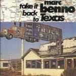 MARC BENNO - TAKE IT BACK TO TEXAS (CD)