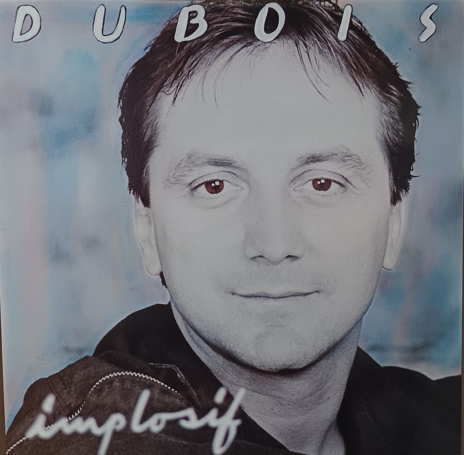 CLAUDE DUBOIS - IMPLOSIF