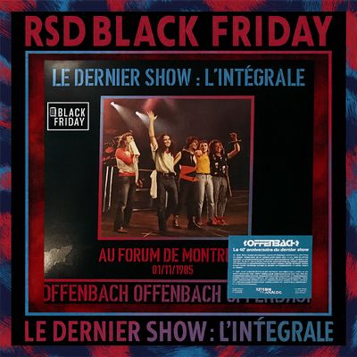 OFFENBACH - LE DERNIER SHOW L'INTÉGRALE (RSD BLACKFRIDAY 2025)