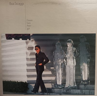 BOZ SCAGGS - DOWN TWO THEN LEFT