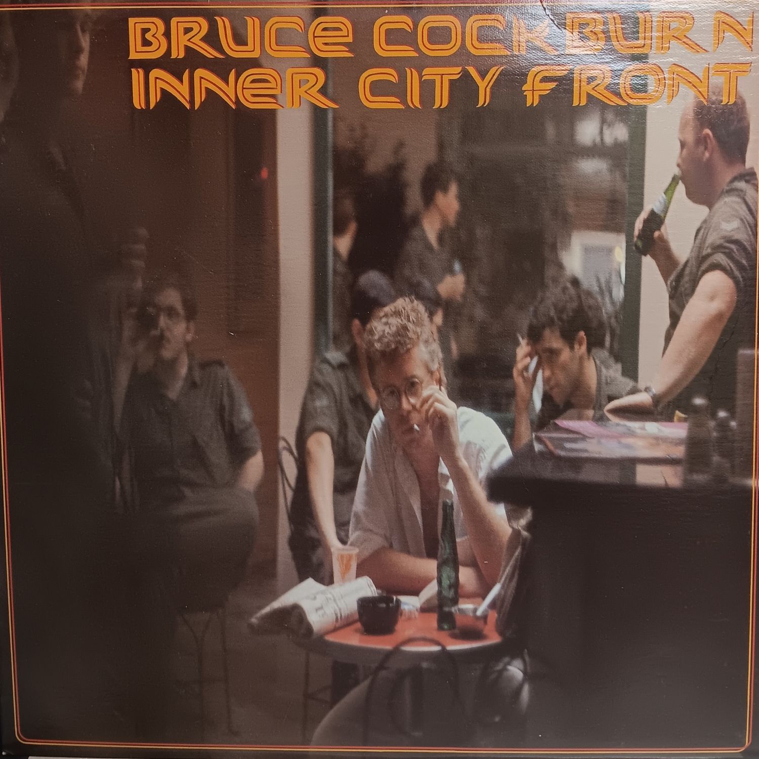 BRUCE COCKBURN - INNER CITY FRONT