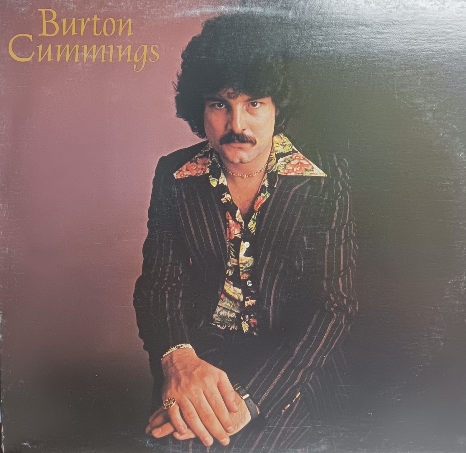 BURTON CUMMINGS - BURTON CUMMINGS