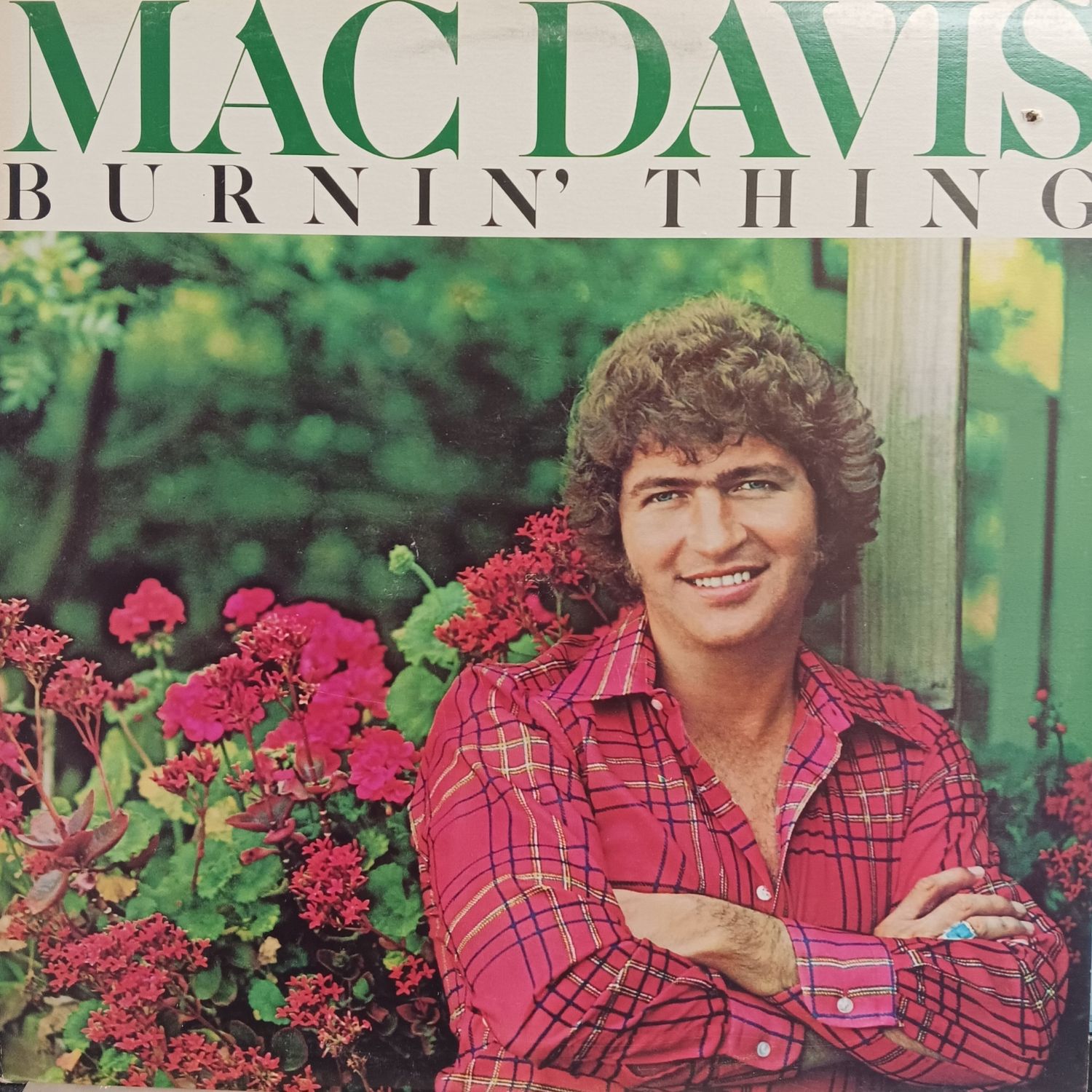 MAC DAVIS - BURNIN THING