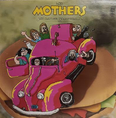 FRANK ZAPPA THE MOTHERS - JUST ANOTHER BAND FROM L.A.