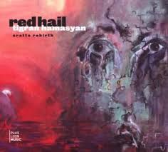 TIGRAN HAMAYAN - RED HAIL (CD)