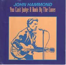 JOHN HAMMOND - YOU CAN'T JUDGE A BOOK BY THE COVER (CD)