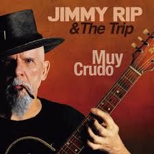 JIMMY RIP &amp; THE TRIP - MUY CRUDO (CD)