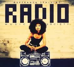 ESPERANZA SPALDING - RADIO MUSIC SOCIETY (CD)