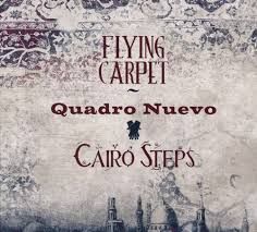 QUADRO NUEVO CAIRO STEPS - FLYING CARPET (CD)