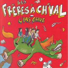 LES FRÈRES À CH'VAL - Ç'PAS GRAVE (CD)