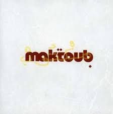 MAKTOUB - MAKTOUB (POLO DES FRÈRES À CH'VAL) - (CD)