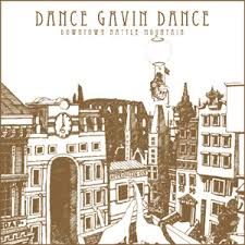 DANCE GAVIN DANCE - DOWNTOWN BATTLE MOUNTAIN (CD)
