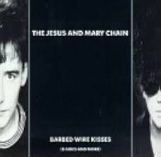 THE JESUS AND MARY CHAIN - BARBED WIRED KISSES (CD)