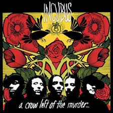 INCUBUS - A CROW LEFT OF THE MURDER (CD)