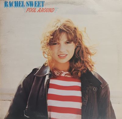 RACHEL SWEET - FOOL AROUND