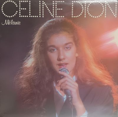 CELINE DION - MÉLANIE
