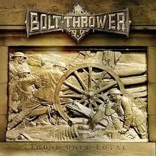 BOLT THROWER - THOSE ONCE LOYAL (CD)
