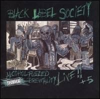 BLACK LABEL SOCIETY - ALCOHOL FUELED BREWTALITY LIVE (CD)