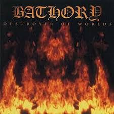 BATHORY - DESTROYER OF WORLDS (CD)
