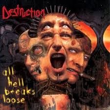 DESTRUCTION - ALL HELL BREAKS LOOSE (CD)