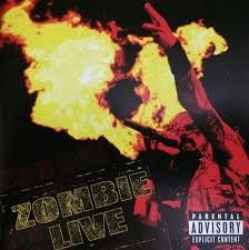 ROB ZOMBIE - ZOMBIE LIVE (CD)