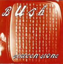 BUSH - SIXTEEN STONE (CD)