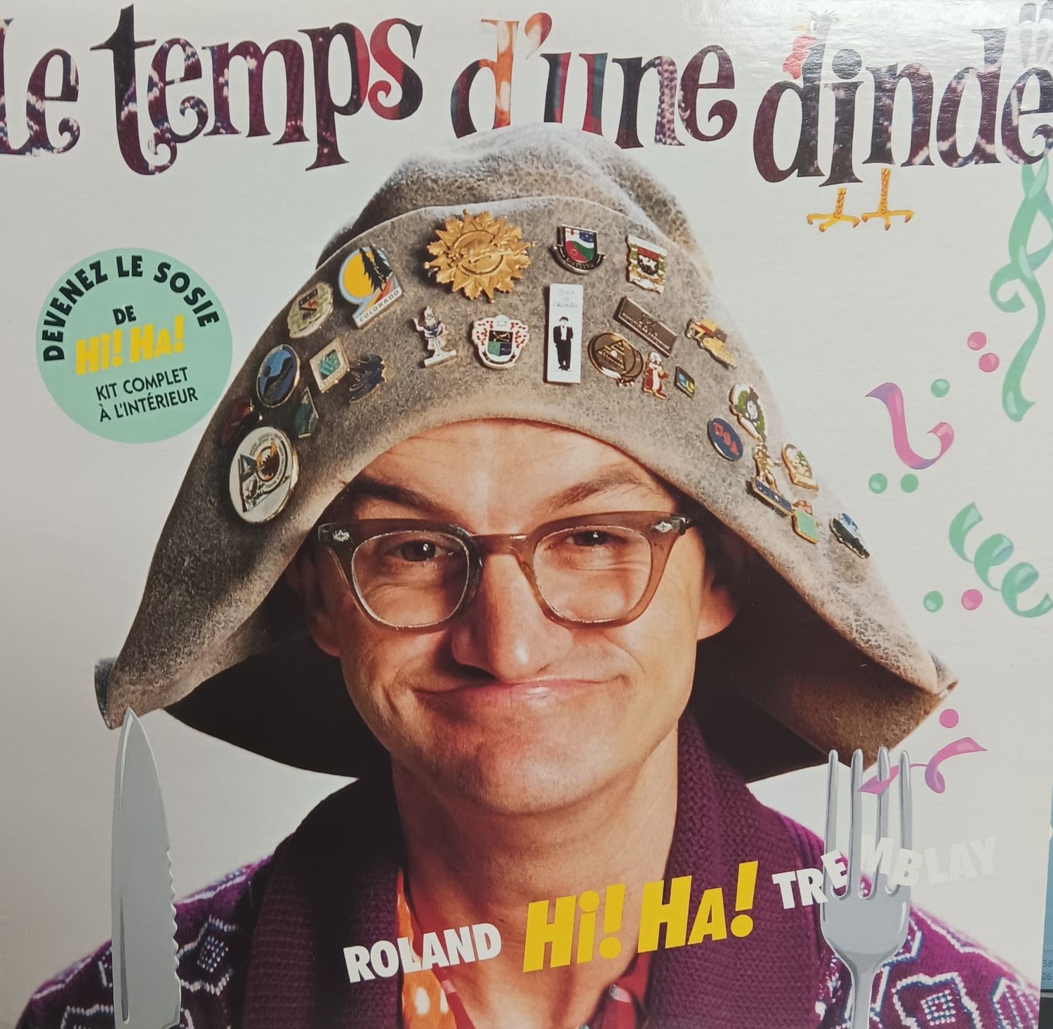 ROLAND HI HA TREMBLAY - LE TEMPS D'UNE DINDE