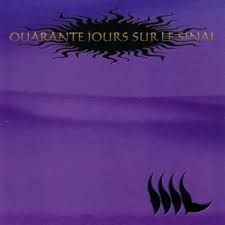 NIL - QUARANTE JOURS SUR LE SINAI (CD)