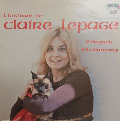 CLAIRE LEPAGE - L'HISTOIRE DE CLAIRE LEPAGE