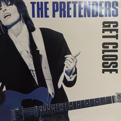 THE PRETENDERS - GET CLOSE