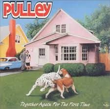 PULLEY - TOGETHER AGAIN FOR THE FIRST TIME (CD)