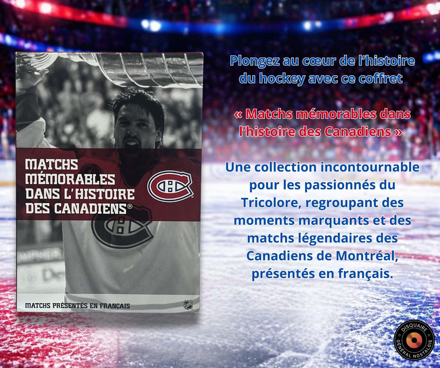 CANADIENS DE MONTRÉAL MATCHS MEMORABLES DANS L'HISTOIRE DES CANADIENS (10X DVD)