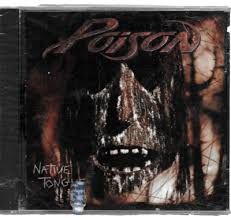 POISON - NATIVE TONGUE (CD)