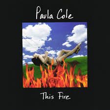PAULA COLE - THIS FIRE (CD)