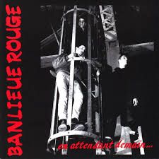 BANLIEUE ROUGE - EN ATTENDANT DEMAIN (CD / NEUF)