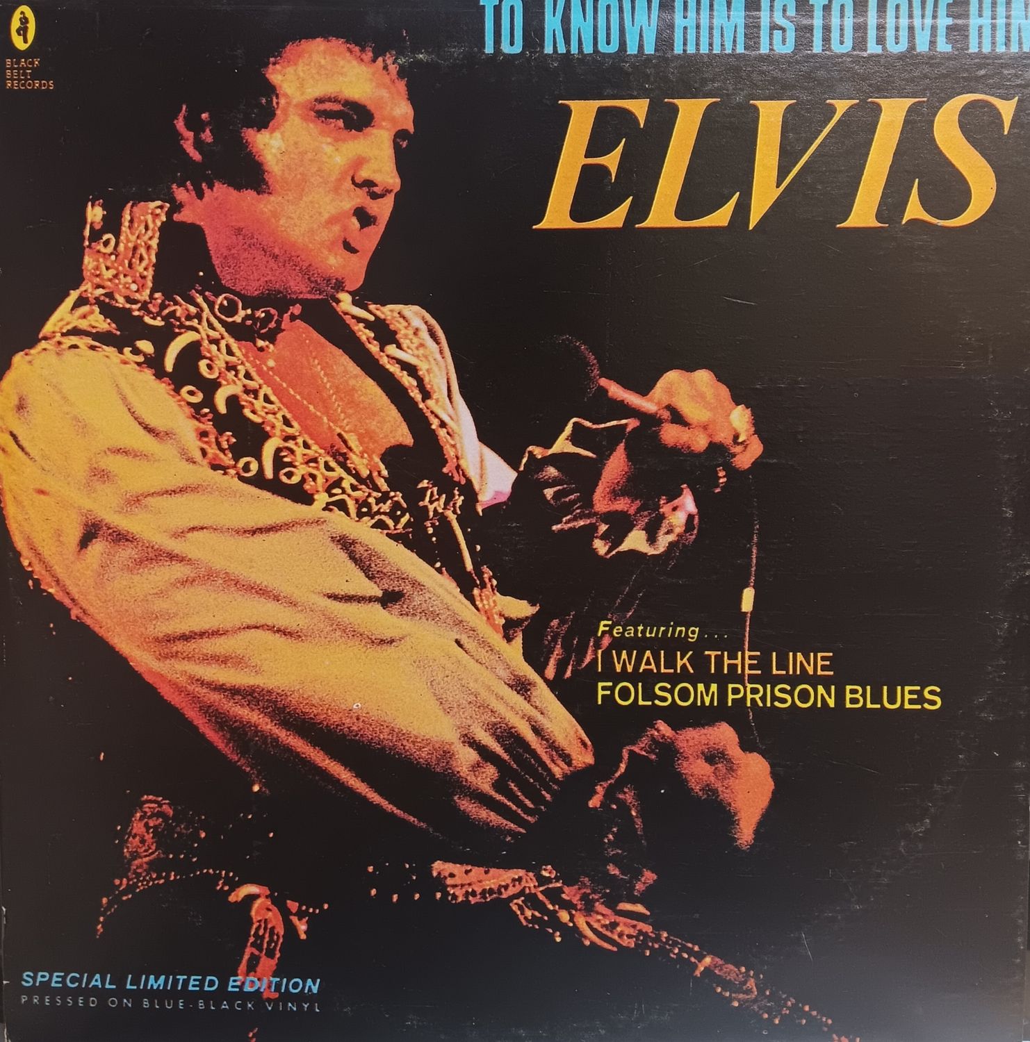 ELVIS PRESLEY - TO KNOW HIM IS TO LOVE HIM (black &amp; blue)