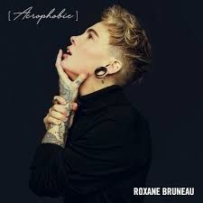 ROXANE BRUNEAU - ACROPHOBIE (CD)