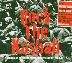 Rock The Kasbah – Songs of Freedom From The Streets of the East (CD)