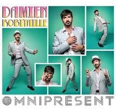 DAMIEN ROBITAILLE - OMNIPRÉSENT (CD)