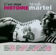 VARIOUS - C'EST MON HISTOIRE RENÉE MARTEL (CD)