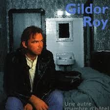 GILDOR ROY - UNE AUTRE CHAMBRE D'HOTEL (CD)