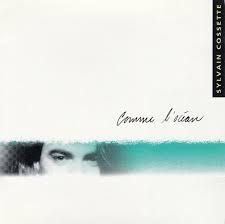 SYLVAIN COSSETTE - COMME L'OCÉAN (CD)