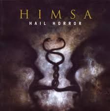 HIMSA - HAIL HORROR (CD)