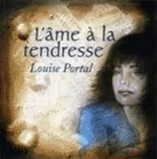 LOUISE PORTAL - L'ÂME À LA TENDRESSE (CD)