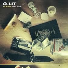 Ô-LIT - QUÉBEC MALADE (CD)