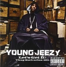 YOUNG JEEZY - LET'S GET IT (CD)